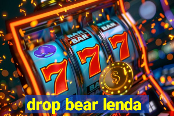 drop bear lenda